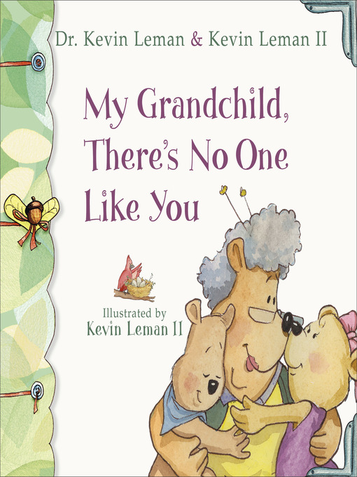 Title details for My Grandchild, There's No One Like You by Dr. Kevin Leman - Available